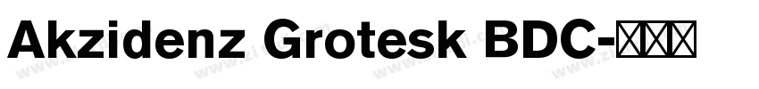 Akzidenz Grotesk BDC字体转换